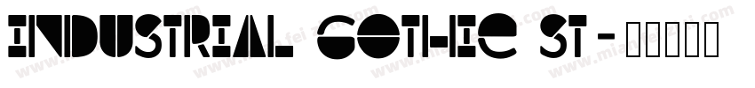 Industrial Gothic St字体转换
